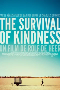 Affiche du film The Survival of Kindness