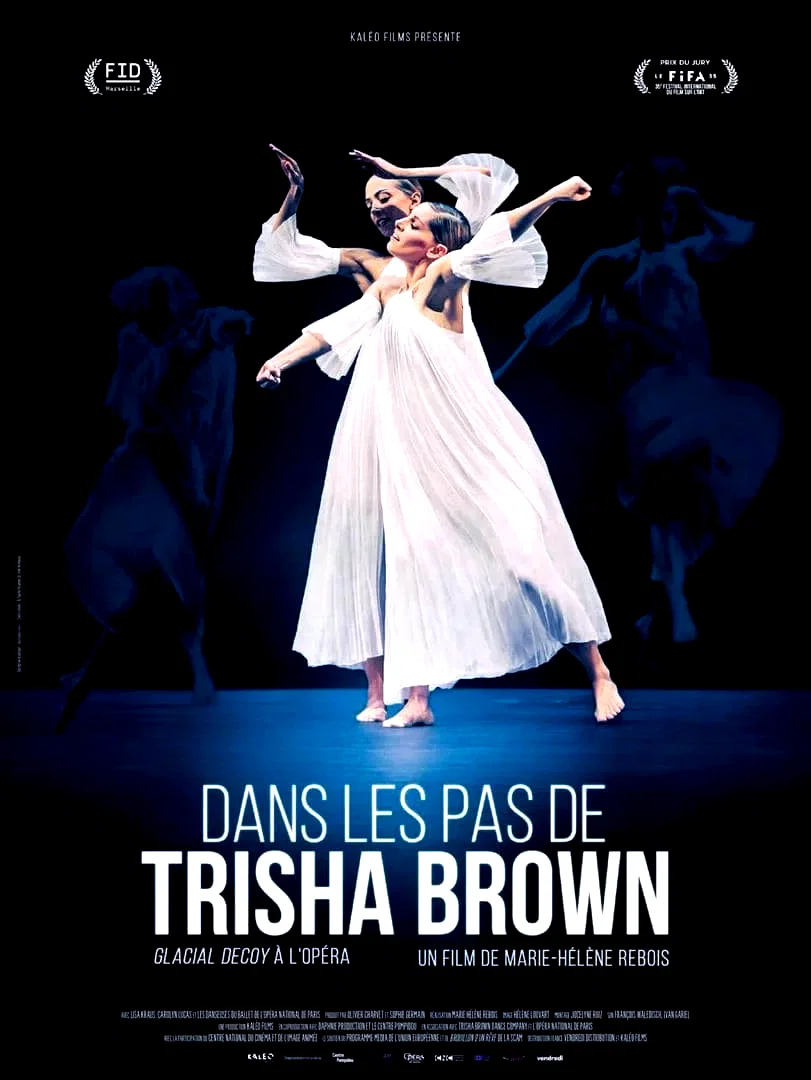 Affiche du film : Dans les pas de Trisha Brown : Glacial Decoy à l'Opéra