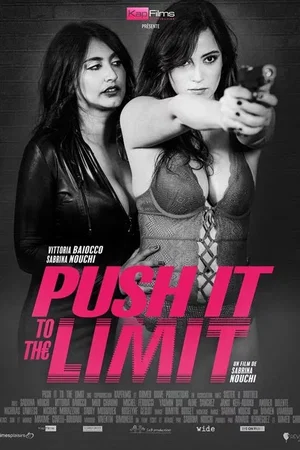 Photo 1 du film : Push It To The Limit