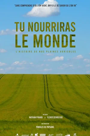 Affiche du film : Tu nourriras le monde