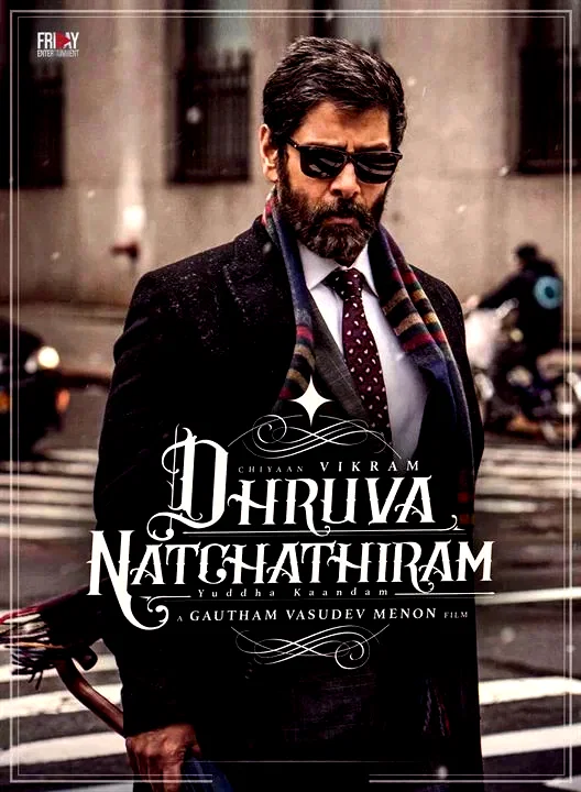 Affiche du film : Dhruva Natchathiram Chapter 1: Yuddha Kaandam