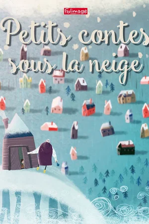 Affiche du film : Petits Contes sous la neige