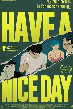 Affiche du film = Have a Nice Day