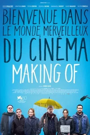 Affiche du film : Making Of