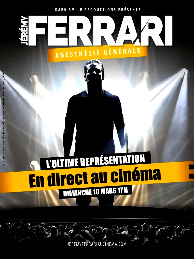 Affiche du film : Jérémy Ferrari - Anesthésie générale - En direct au cinéma