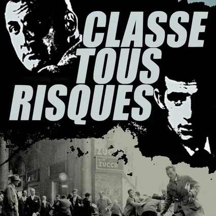 Miniature photo du film : Classe tous risques