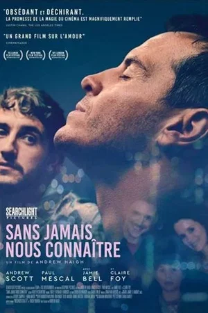 Affiche du film : Sans jamais nous connaître