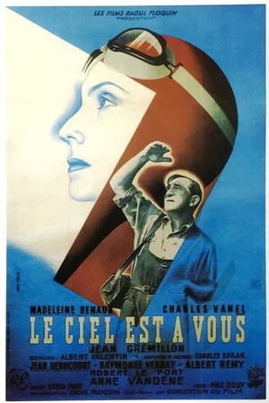Affiche du film : Le ciel est a vous