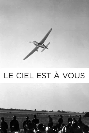 Photo 6 du film : Le ciel est a vous
