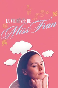 Affiche du film La Vie rêvée de Miss Fran