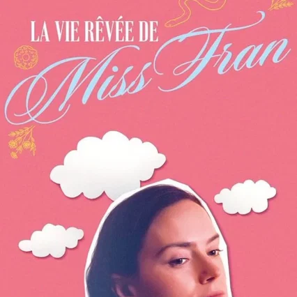 Miniature photo du film : La Vie rêvée de Miss Fran