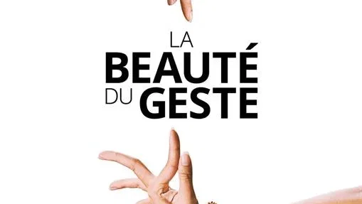 Affiche du film : La Beauté du geste - Danse et éternité