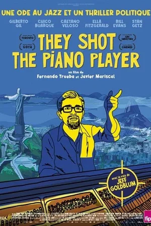 Affiche du film : They Shot the Piano Player