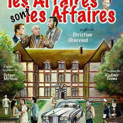 Miniature photo du film : Les Affaires sont les affaires