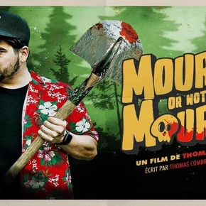 Photo du film : Mourir or not mourir