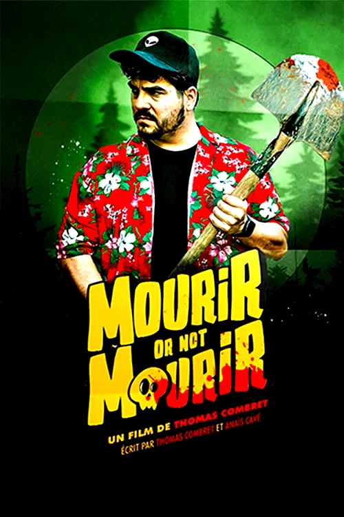 Affiche du film : Mourir or not mourir