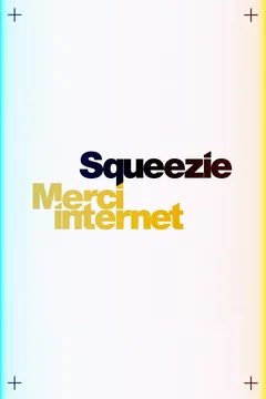 Affiche du film = Squeezie : Merci Internet