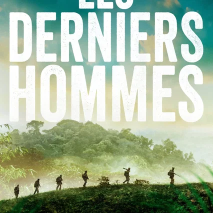 Miniature photo du film : Les derniers hommes