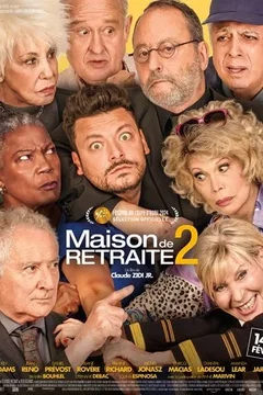 Affiche du film Maison de retraite 2