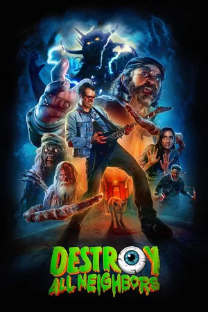 Affiche du film : Destroy All Neighbors