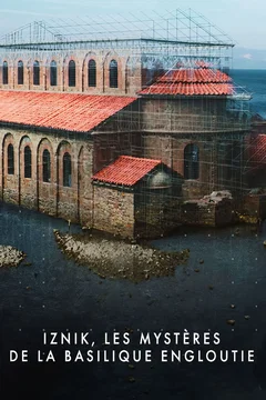 Affiche du film = Iznik, les mystères de la basilique engloutie