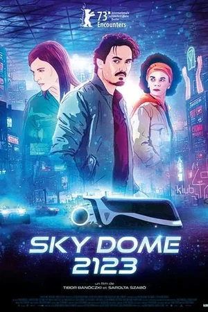 Affiche du film : Sky Dome 2123