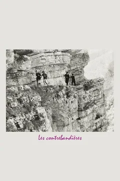 Affiche du film Les Contrebandières