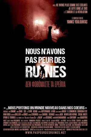Affiche du film : Nous n'avons pas peur des ruines
