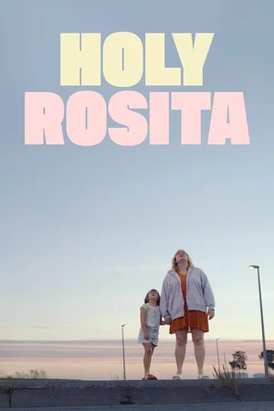 Affiche du film : Holy Rosita