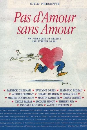 Affiche du film : Pas d'amour sans amour