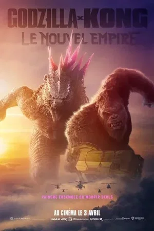 Affiche du film : Godzilla x Kong : Le Nouvel Empire