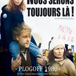 Photo du film : Nous serons toujours là ! Plogoff 1980