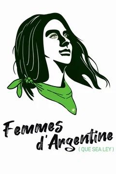 Affiche du film Femmes d'Argentine (Que Sea Ley)