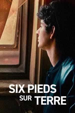 Affiche du film : Six pieds sur Terre