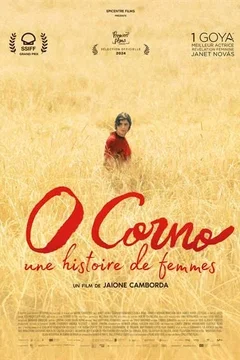 Affiche du film O Corno, une histoire de femmes