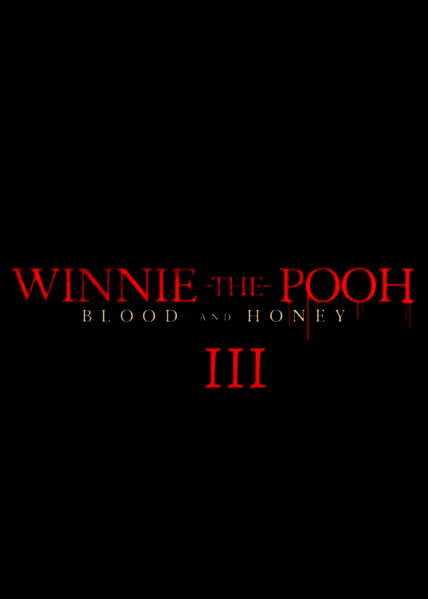 Affiche du film : Winnie the Pooh: Blood and Honey 3
