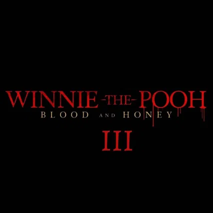 Miniature photo du film : Winnie the Pooh: Blood and Honey 3