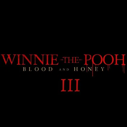 Miniature photo du film : Winnie the Pooh: Blood and Honey 3
