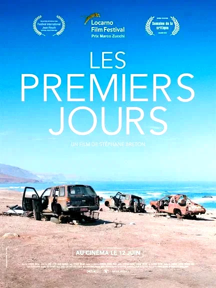 Affiche du film : Les Premiers Jours