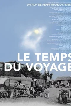 Affiche du film Le temps du voyage