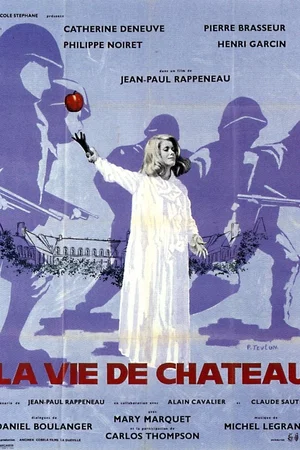 Photo 3 du film : La vie de château