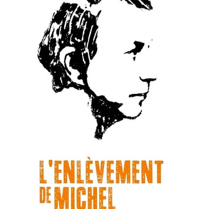 Miniature photo du film : L'Enlèvement de Michel Houellebecq