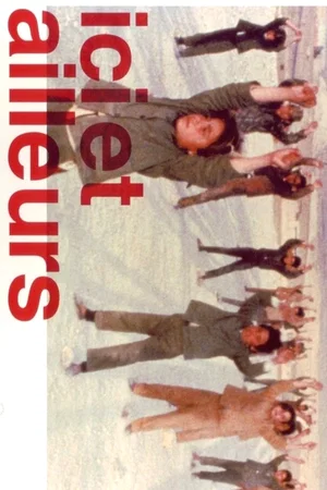 Affiche du film : Ici et ailleurs