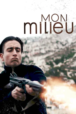 Affiche du film : Mon milieu