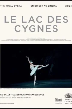 Affiche du film = Le Royal Ballet : Le Lac des Cygnes