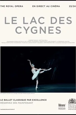 Affiche du film : Le Royal Ballet : Le Lac des Cygnes