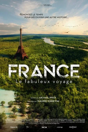 Affiche du film : France, le fabuleux voyage