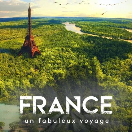 Miniature photo du film : France, le fabuleux voyage