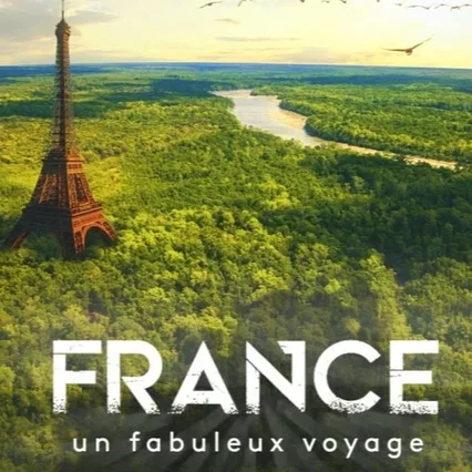 Miniature photo du film : France, le fabuleux voyage