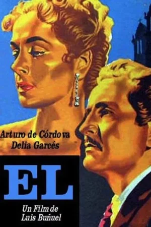 Affiche du film : El (Tourments)